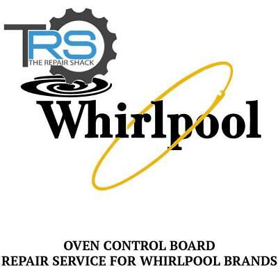 Repair Service For Whirlpool Oven / Range Control Board Wpw10438750