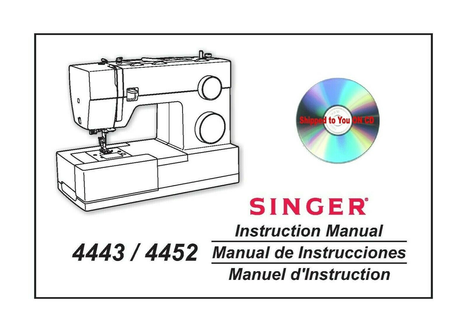Singer 4443-4452 Sewing Machine/embroidery/serger Owners Manual + 2 Bonuses