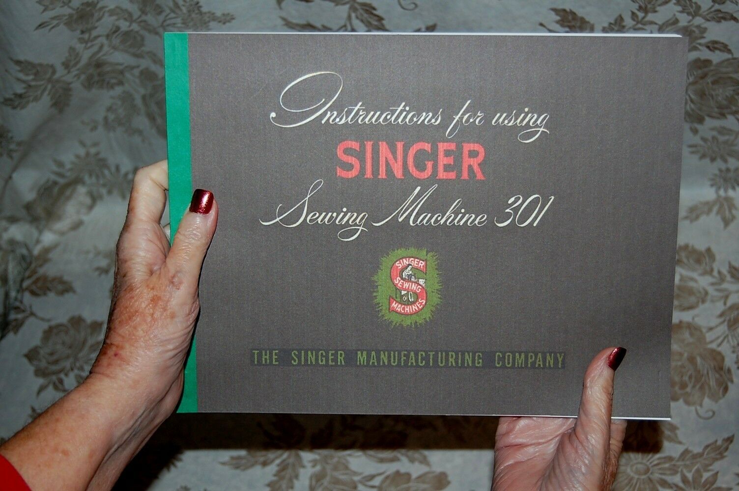 Rare Deluxe-edition Instructions Manual For Singer 301, 301a Sewing Machines