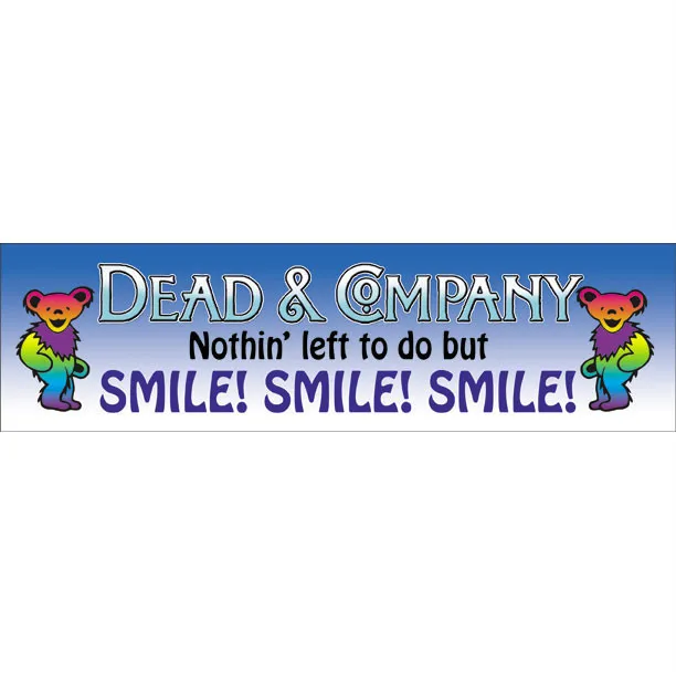 Grateful Dead Dead And Company Sticker Nothing Left To Do But Smile Smile Smile!