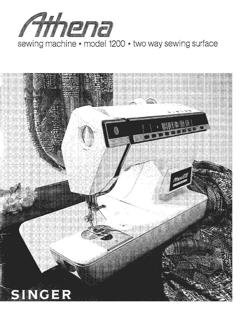 Singer 1200-athena Sewing Machine/embroidery/serger Owners Manual Reprint