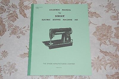 Adjusters, Timing, Adjusting, Service Manual For Singer 301, 301a Sewing Machine