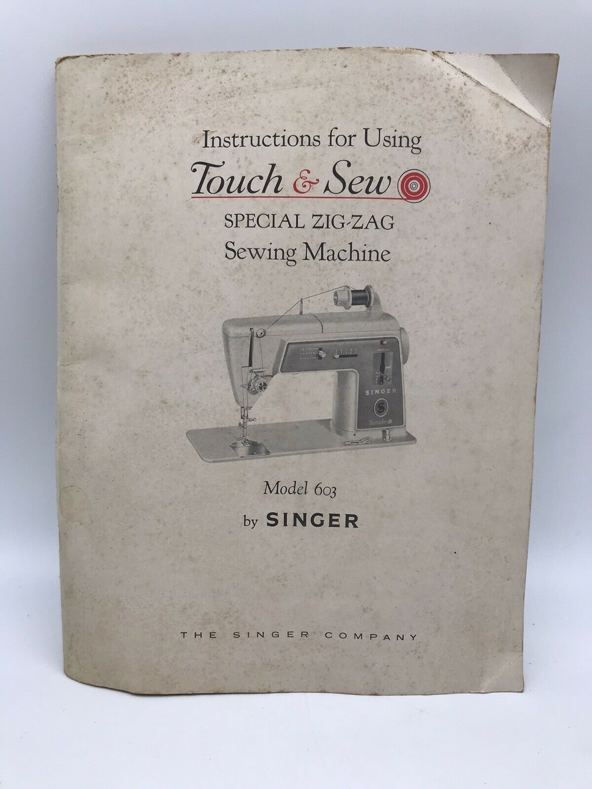 Original Vintage 1964 Singer 603 Touch & Sew Zig Zag Sewing Machine Manual